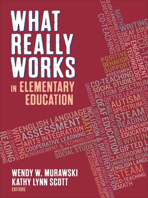 Title details for What Really Works in Elementary Education by Wendy W. Murawski - Available